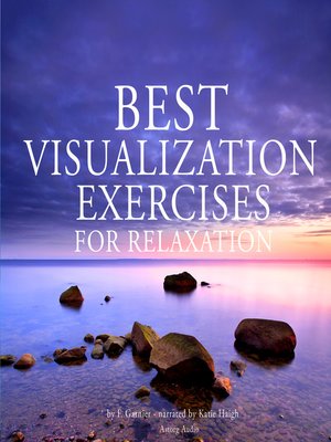 cover image of Best visualization exercises for relaxation